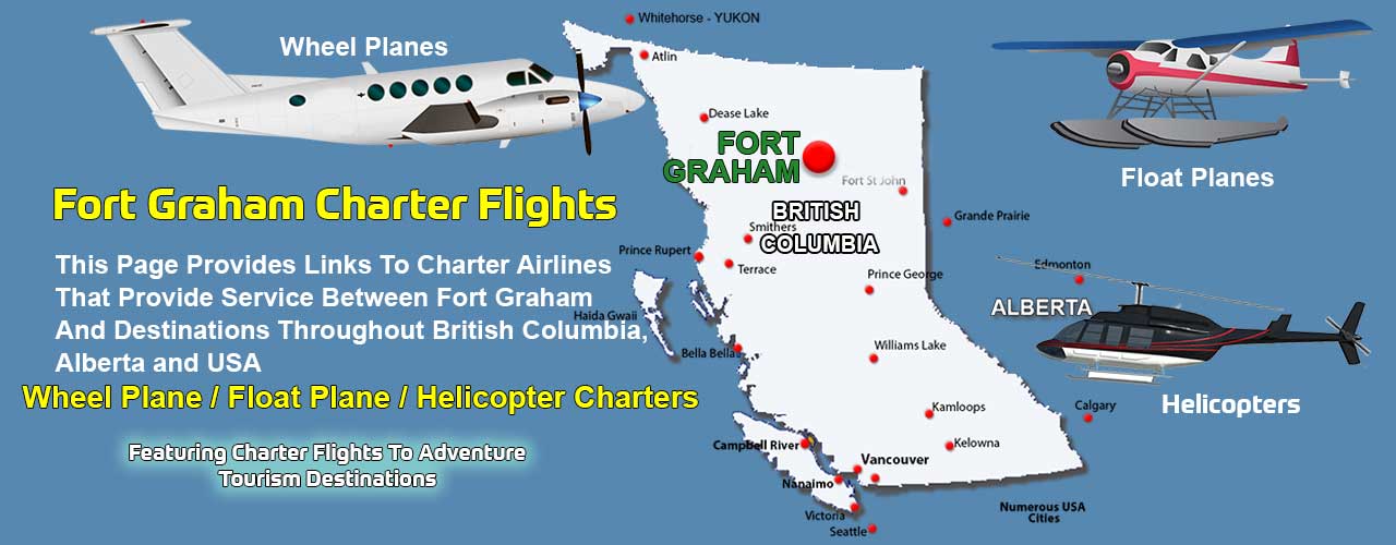 Fort Graham BC Air Charter Directory